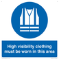 MC530: hi-vis must be worn in area