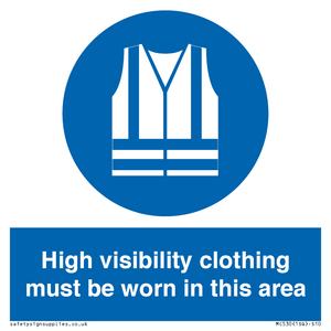 MC530: hi-vis must be worn in area