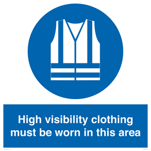 MC530: hi-vis must be worn in area