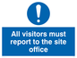 MC5397: All visitors must report to site office