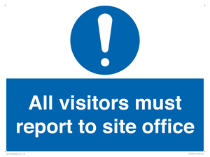 MC5397: All visitors must report to site office