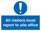 MC5397: All visitors must report to site office