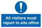 MC5397: All visitors must report to site office