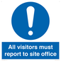 MC5397: All visitors must report to site office