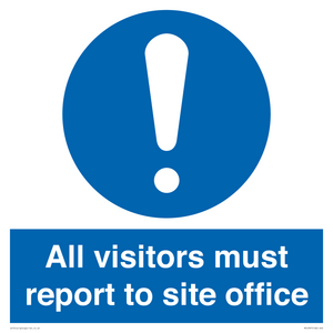 MC5397: All visitors must report to site office