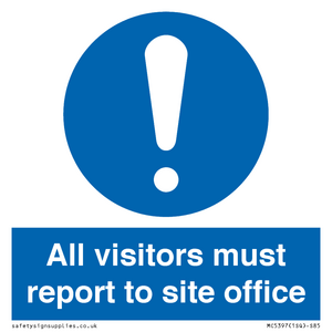 MC5397: All visitors must report to site office
