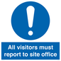 MC5397: All visitors must report to site office