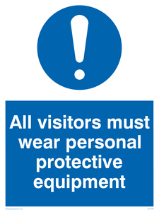 MC5398: All visitors must wear protective equipment