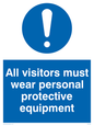 MC5398: All visitors must wear protective equipment