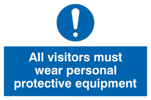 MC5398: All visitors must wear protective equipment