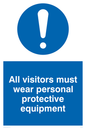 MC5398: All visitors must wear protective equipment