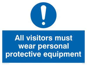 MC5398: All visitors must wear protective equipment