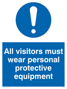 MC5398: All visitors must wear protective equipment
