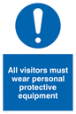 MC5398: All visitors must wear protective equipment