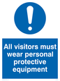 MC5398: All visitors must wear protective equipment