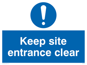 MC5430: Keep site entrance clear