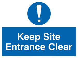 MC5430: Keep site entrance clear