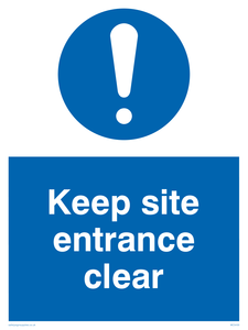 MC5430: Keep site entrance clear
