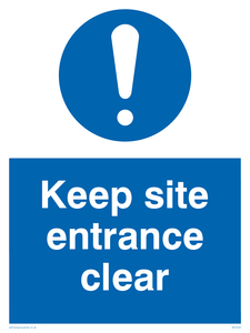 MC5430: Keep site entrance clear