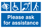 MD5624: Please ask for assistance Sign