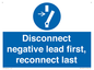 ME16553: Disconnect negative lead first, reconnect last