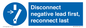 ME16553: Disconnect negative lead first, reconnect last
