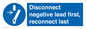 ME16553: Disconnect negative lead first, reconnect last