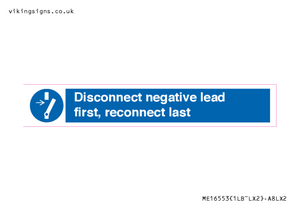 ME16553: Disconnect negative lead first, reconnect last