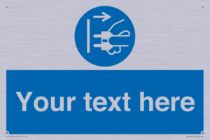 ME5163: Custom Disconnect Mains Plug Sign