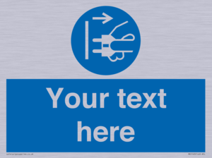 ME5163: Custom Disconnect Mains Plug Sign