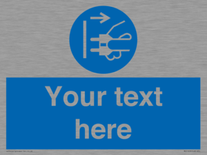 ME5163: Custom Disconnect Mains Plug Sign