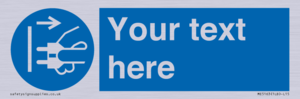 ME5163: Custom Disconnect Mains Plug Sign