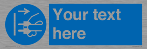 ME5163: Custom Disconnect Mains Plug Sign