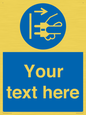 ME5163: Custom Disconnect Mains Plug Sign