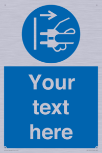 ME5163: Custom Disconnect Mains Plug Sign