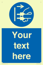 ME5163: Custom Disconnect Mains Plug Sign