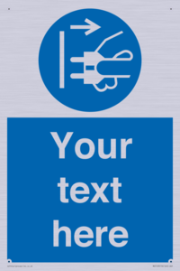 ME5163: Custom Disconnect Mains Plug Sign