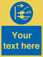 ME5163: Custom Disconnect Mains Plug Sign