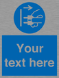 ME5163: Custom Disconnect Mains Plug Sign