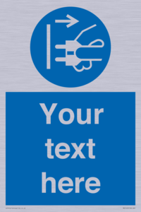 ME5163: Custom Disconnect Mains Plug Sign
