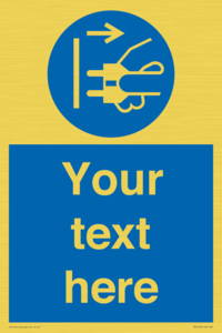 ME5163: Custom Disconnect Mains Plug Sign