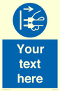 ME5163: Custom Disconnect Mains Plug Sign