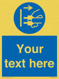 ME5163: Custom Disconnect Mains Plug Sign