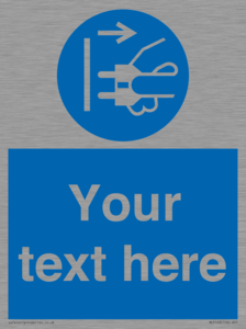 ME5163: Custom Disconnect Mains Plug Sign