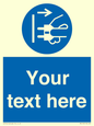 ME5163: Custom Disconnect Mains Plug Sign
