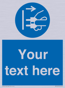 ME5163: Custom Disconnect Mains Plug Sign