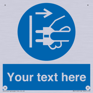 ME5163: Custom Disconnect Mains Plug Sign