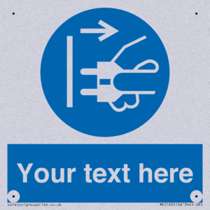 ME5163: Custom Disconnect Mains Plug Sign