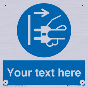 ME5163: Custom Disconnect Mains Plug Sign