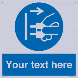 ME5163: Custom Disconnect Mains Plug Sign
